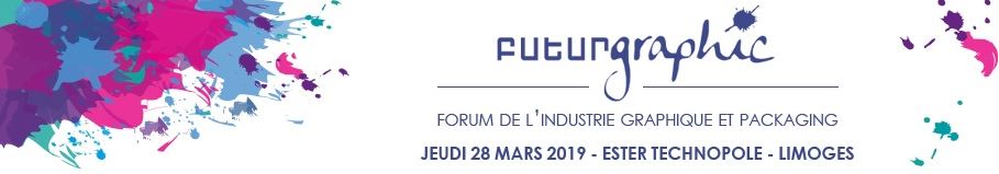 FUTUR GRAPHIC, le Forum de l’industrie graphique et packaging