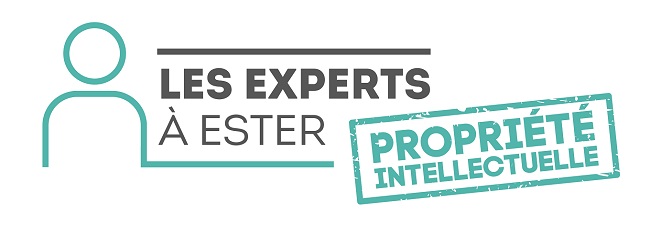 Les Experts à ESTER : Propriété Intellectuelle