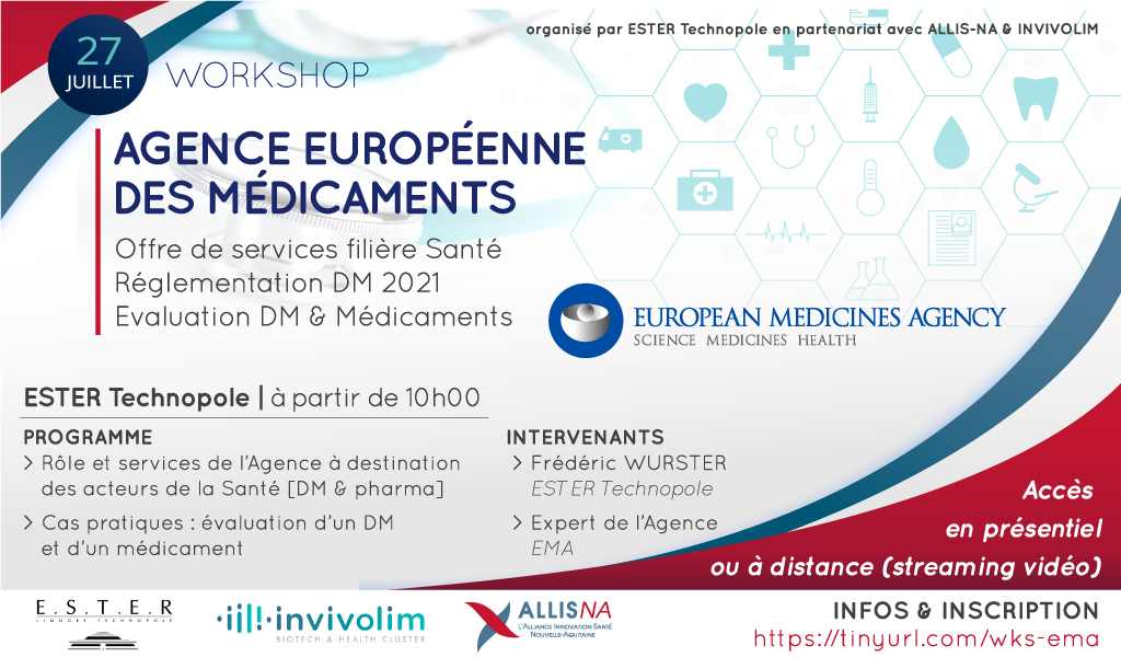 Workshop "Rôle de l’Agence Européenne des Médicaments"