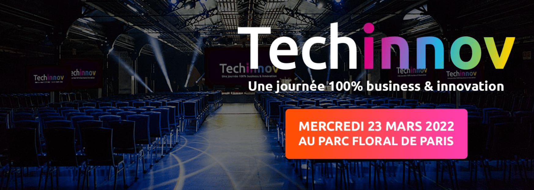 TECHINNOV - Une journée 100% busines & innovation